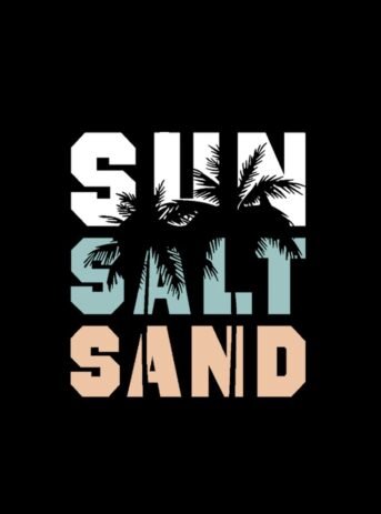 Sun , Salt , Sand Tshirt